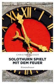 Cover von Solothurn spielt mit dem Feuer