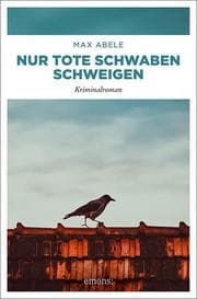 Cover von Nur tote Schwaben schweigen