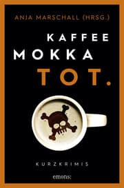 Cover von Kaffee. Mokka. Tot.