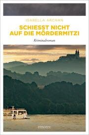 Cover von Schießt nicht auf die MörderMitzi