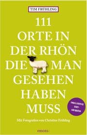 Cover von 111 Orte in der Rhön, die man gesehen haben muss