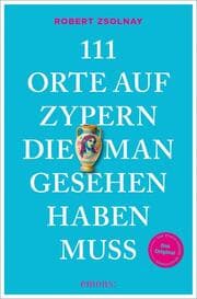 Cover von 111 Orte auf Zypern, die man gesehen haben muss