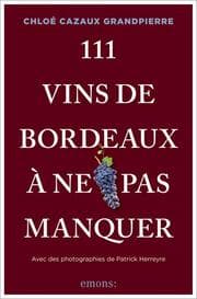 Cover von 111 Vins de Bordeaux à ne pas manquer