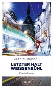 Cover von Letzter Halt Weissenbühl