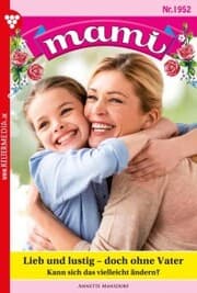 Cover von Lieb und lustig - doch ohne Vater