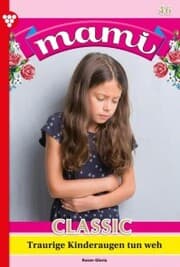 Cover von Traurige Kinderaugen tun weh