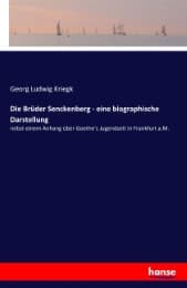 Cover von Die Brüder Senckenberg - eine biographische Darstellung
