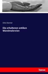 Cover von Die erhaltenen antiken Wandmalereien