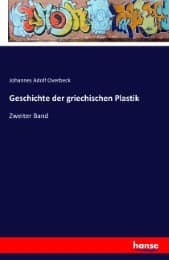 Cover von Geschichte der griechischen Plastik