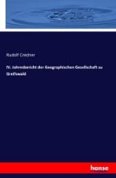 Cover von IV. Jahresbericht der Geographischen Gesellschaft zu Greifswald