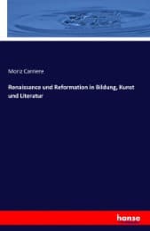 Cover von Renaissance und Reformation in Bildung, Kunst und Literatur
