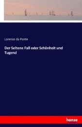 Cover von Der Seltene Fall oder Schönheit und Tugend