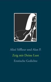 Cover von Zeig mir Deine Lust