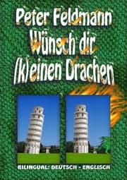 Cover von Wünsch dir (k)einen Drachen - Do (Not) Wish For Dragons