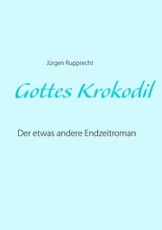 Cover von Gottes Krokodil