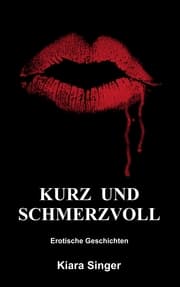 Cover von Kurz und schmerzvoll
