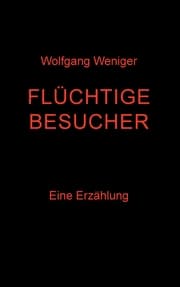 Cover von Flüchtige Besucher