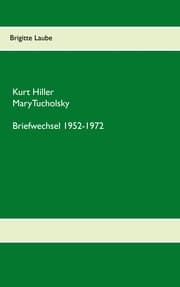 Cover von Briefwechsel Kurt Hiller - Mary Tucholsky