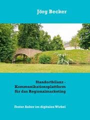 Cover von Standortbilanz - Kommunikationsplattform für das Regionalmarketing