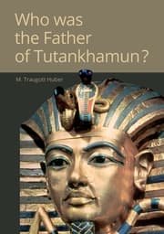 Cover von Who was the Father of Tutankhamun?