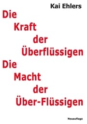 Cover von Die Kraft der Überflüssigen