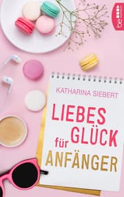 Cover von Liebesglück für Anfänger