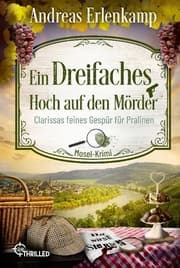 Cover von Ein dreifaches Hoch auf den Mörder
