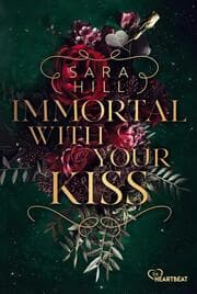 Cover von Immortal with your kiss