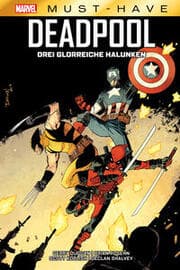 Cover von Marvel Must-Have: Deadpool - Drei glorreiche Halunken