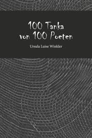 Cover von 100 Tanka von 100 Poeten
