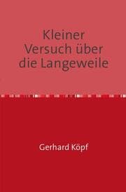 Cover von Kleiner Versuch über die Langeweile