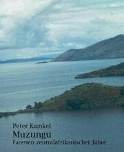 Cover von Muzungu Facetten zentralafrikanischer Jahre