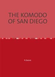 Cover von THE KOMODO OF SAN DIEGO