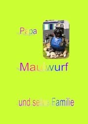 Cover von Papa Maulwurf und seine Familie