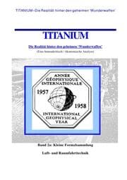 Cover von Titanium - Die Realität hinter den geheimen Wunderwaffen