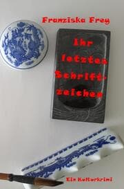 Cover von Ihr letztes Schriftzeichen