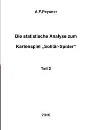 Cover von Die statistische Analyse zum Kartenspiel 'Solitär-Spider'