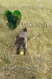 Cover von Hundewelt - Meine schönsten Hundegeschichten