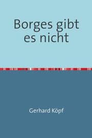 Cover von Borges gibt es nicht