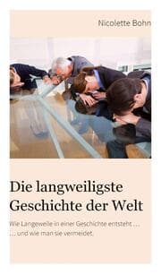 Cover von Die langweiligste Geschichte der Welt