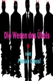 Cover von Die Wesen des Übels