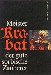 Cover von Meister Krabat der gute sorbische Zauberer