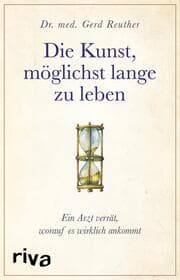 Cover von Die Kunst, möglichst lange zu leben