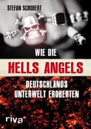 Cover von Wie die Hells Angels Deutschlands Unterwelt eroberten