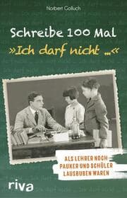 Cover von Schreibe 100 Mal: 'Ich darf nicht ...'