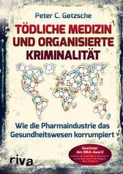 Cover von Tödliche Medizin und organisierte Kriminalität