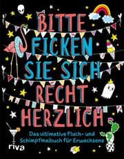 Cover von Bitte ficken Sie sich recht herzlich