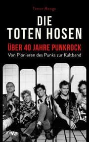 Cover von Die Toten Hosen - über 40 Jahre Punkrock