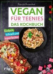 Cover von Vegan für Teenies: Das Kochbuch