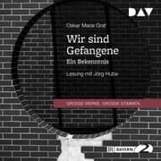 Cover von Wir sind Gefangene. Ein Bekenntnis
